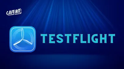 Cách chơi sớm các game trên hệ điều hành iOS bằng ứng dụng TestFlight