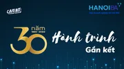 Đại lễ Kỷ niệm “30 năm HANOIBA – Hành trình Gắn kết”