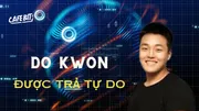Do Kwon được trả tự do tại Montenegro