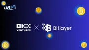 OKX đầu tư vào Bitlayer: Nâng tầm bảo mật và mở rộng hệ sinh thái Bitcoin
