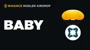 Binance niêm yết Babylon (BABY) – Dự án thứ 14 trên HODLer Airdrops
