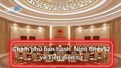 Việt Nam: Lần đầu tiên có quy định về tiền điện tử