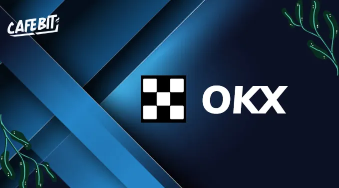 Hướng dẫn sử dụng sàn OKX