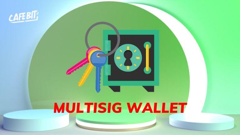Hình ảnh bài viết: Multisig Wallet là gì?