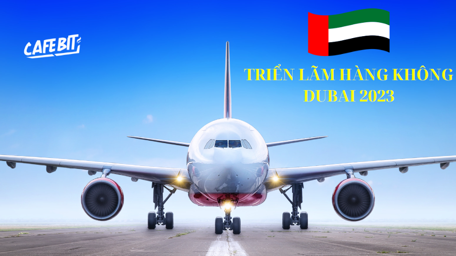 Hình ảnh bài viết: Triển lãm hàng không Dubai 2023