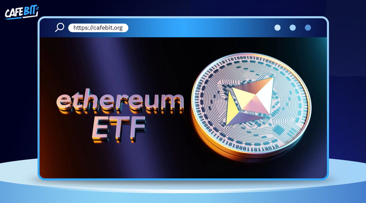 Hình ảnh bài viết: Ethereum ETF là gì? Tác động của Ethereum ETF đối với thị trường tiền điện tử