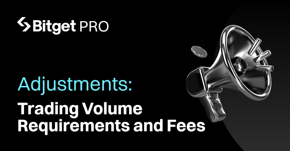 Hình ảnh bài viết: Bitget thông báo điều chỉnh yêu cầu khối lượng giao dịch PRO và phí taker futures