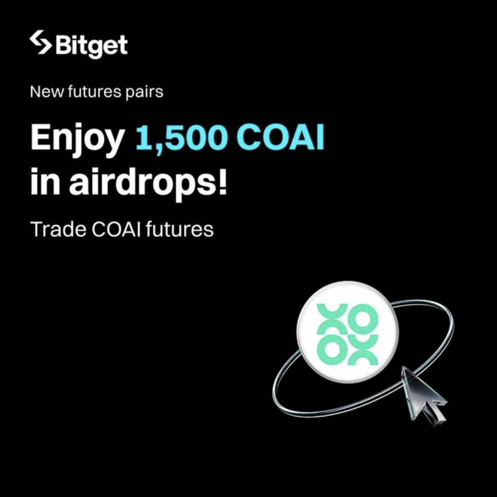Hình ảnh bài viết: Giao Dịch Hợp Đồng Tương Lai COAI Trên Bitget – Cơ Hội Nhận 1,500 COAI Từ Airdrop!